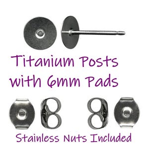 Titanium Earring Posts w/ 6mm Pads (stainless ) Hypo Allergenic includes Ear Nuts ~ Pick your quantity  12  ~ 24  ~ 48 ~ 96 ~ Grade 1
