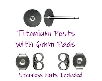 Postes de pendientes de titanio con almohadillas de 6 mm (acero inoxidable) Hipoalergénicos Incluye tuercas para pendientes ~ Elija su cantidad 12 ~ 24 ~ 48 ~ 96 ~ Grado 1