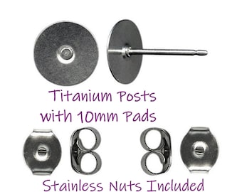 Postes de aretes de titanio con almohadillas de 10 mm (acero inoxidable) Hipoalergénicos Incluye tuercas para aretes ~ 12 ~ 24 ~ 50 ~ 10 ~ 200 Titanio de grado de implante de calidad