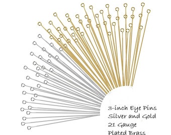 3 inch Eye Pins  Silver and / or Gold Plated  21 gauge 3" 21ga  ~ No Lead No Nickel ~ Get One Color or Both ~ Mix available