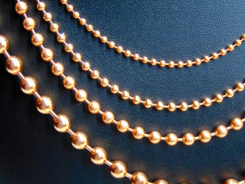 4 COPPER Ball CHAIN Necklaces All same 36" length ~ Ball sizes increase 2.4mm ~ 3.2mm ~ 4.5mm~ .6.3mm Made in USA 99.97% Pure ~No Nickel image 3