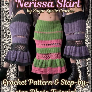 May include: Image of three crochet skirts in different colors: purple, green, and pink. The skirts have a unique design with a ruffled hem and openwork details. Text on the image reads "The Nerissa Skirt by Sugar Sprite Crochet" and "Crochet Pattern & Step-by-step Photo Tutorial."
