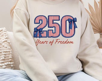 250 Years of Freedom SweatShirt, Patriotic Bow Crewneck, America 250th Birthday, USA Independence Day Graphic Sweatshirt, Patriotic Coquette