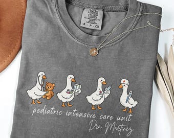 PICU Nurse Shirt Personalized, Pediatric ICU Nurse Tee, Cute Goose Nurse Sweatshirt, Custom RN Gift Shirt for Nurses.