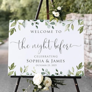 PRINTED The Night Before Welcome Sign, Greenery Rehearsal Dinner Welcome Sign, Botanical Wedding Rehearsal Sign Leaves Welcome, PW1124-2