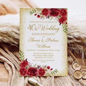 May include: A wedding anniversary invitation with a gold glitter border and floral accents. The invitation reads "40th Wedding Anniversary" and includes event details. Burgundy roses and greenery frame the text. RSVP information is also included.