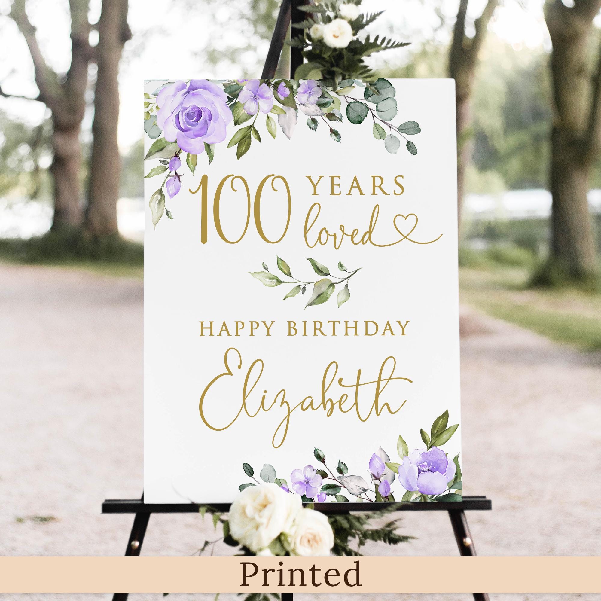 100th Birthday Welcome Sign, Printed Signage, 100 Years Loved, Purple ...