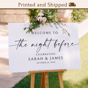 PRINTED Rehearsal Dinner Welcome Sign, The Night Before Poster, Minimalist Wedding Rehearsal Foam Board Signage, BS2-2