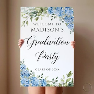 PRINTED or DIGITAL Blue Hydrangea Graduation Sign, Floral Graduation Party Welcome Poster or Foam Board, BS26-2