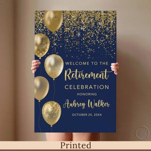 May include: A navy blue welcome sign with gold glitter confetti and gold balloons. The sign reads "Welcome to the Retirement Celebration Honoring Aubrey Walker October 25, 20XX".