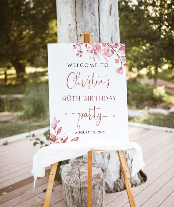PRINTED or DIGITAL Dusty Pink 40th Birthday Welcome Sign, Floral Dusty Rose Birthday Welcome Board, Foam Board Print, P11-1