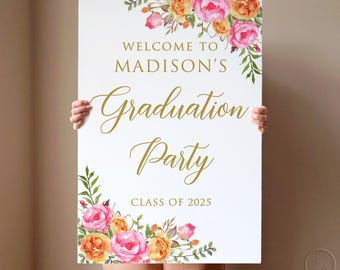 PRINTED or DIGITAL Hot Pink and Orange Graduation Welcome Sign, Floral Grad Party Poster or Foam Board, Faux Gold, PW58-2