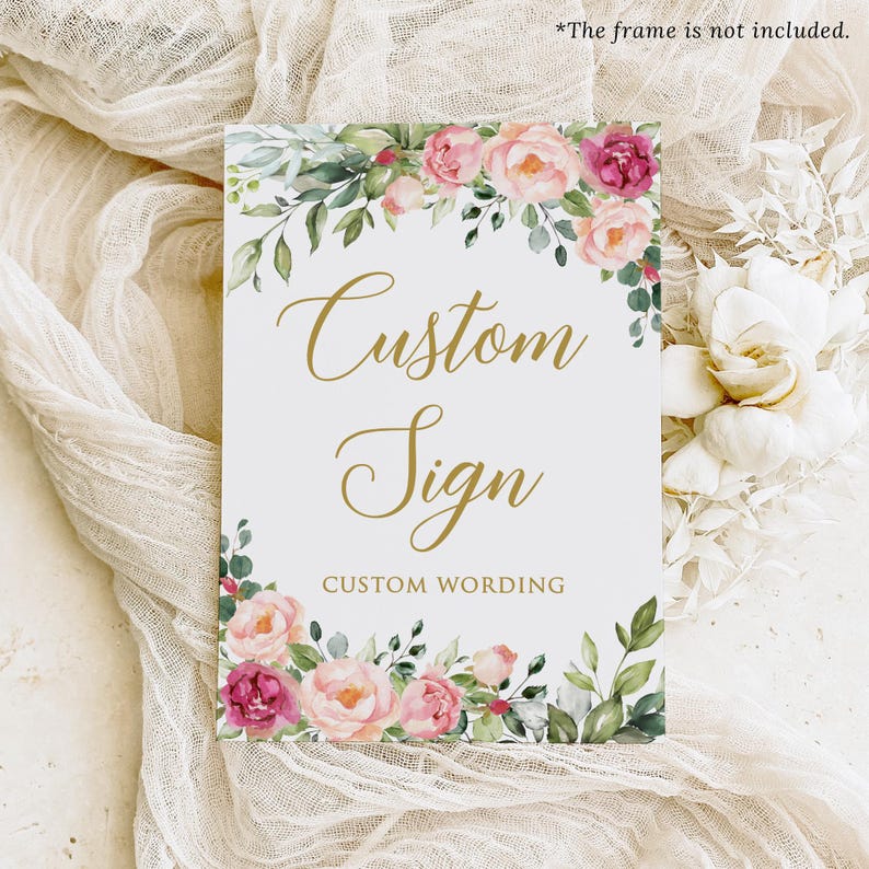 PRINTED or DIGITAL Pink Floral Custom Sign, Personalized Table Sign ...