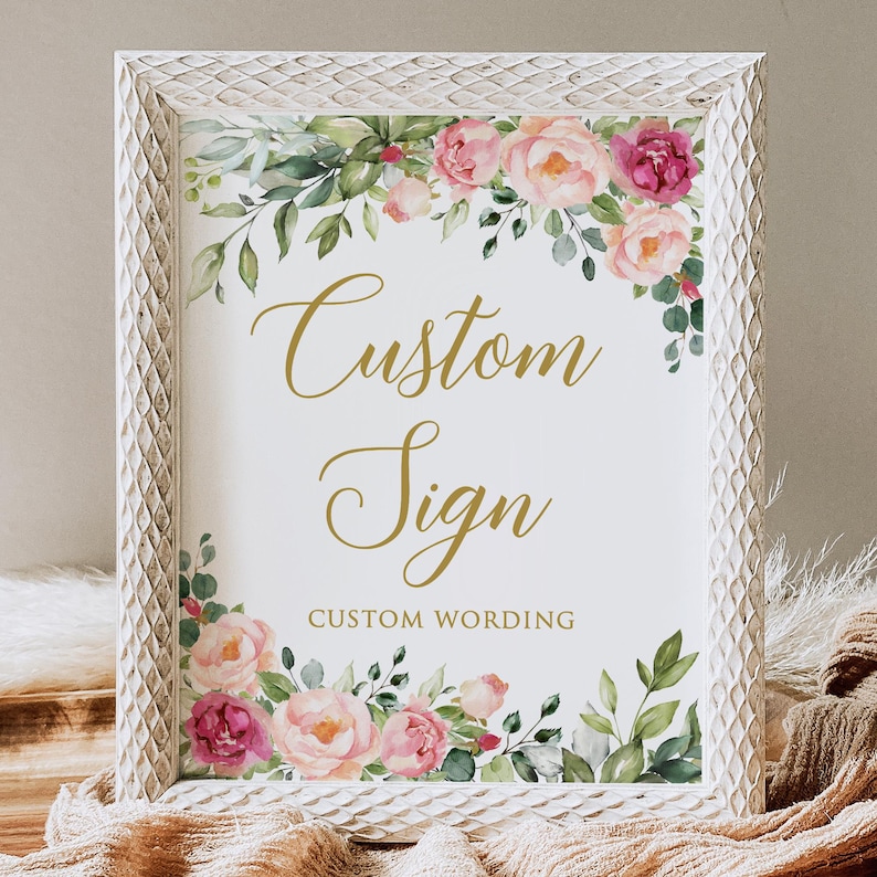 PRINTED or DIGITAL Pink Floral Custom Sign, Personalized Table Sign ...