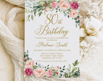 May include: A floral-themed 80th birthday invitation with gold lettering. The invitation reads "80th Birthday" and "Please join us for a celebration honoring Melanie Smith". The invitation also includes the date, time, location, and RSVP information.