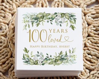 PRINTED Greenery 100th Birthday Napkins, Personalized Birthday Party Napkins, 100 Years Loved, PW1128-4