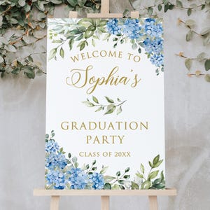 PRINTED or DIGITAL Blue Hydrangea Graduation Welcome Sign, Floral Grad Party Poster or Foam Board, Faux Gold, BS25-1
