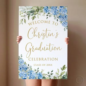 PRINTED or DIGITAL Blue Hydrangea Graduation Party Welcome Sign, Floral Grad Party Foam Board or Poster, Faux Gold, BS23-1