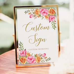 PRINTED or DIGITAL Hot Pink and Orange Floral Custom Sign, Custom Wording Sign, Faux Gold, Unframed, PW58-1