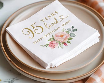 PRINTED 95th Birthday Napkins with Watercolor Pink Flowers, Personalized Party Napkins, 95Years Loved, Faux Gold, P51-8