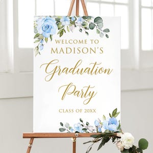 PRINTED or DIGITAL Blue Floral Graduation Party Welcome Sign, Foam Board or Poster Poster, Faux Gold, P79-2