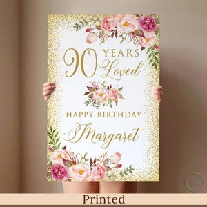 PRINTED or DIGITAL 90th Birthday Welcome Sign with Pink Watercolor Flowers, 90 Years Loved, Faux Gold, Foam Board or Poster, BS7-1