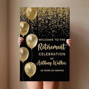 May include: A black retirement celebration sign with gold balloons and text. The sign reads "Welcome to the Retirement Celebration of Anthony Walker" with "35 Years of Service" below. Gold glitter accents the top.