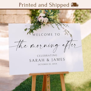 PRINTED and SHIPPED The Morning After Welcome Sign, Post Wedding Brunch Poster, After Party Signage, BS2-2