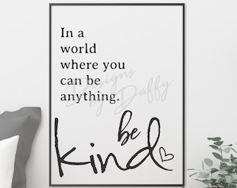 Be Kind Printable Wall Art – Inspirational Quote (Digital Download)