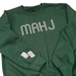 MAHJ Crewneck - Mahjong Fan Wear!! - Premium Sweatshirt from Pat's Monograms - Just $42! Shop now at Pat's Monograms