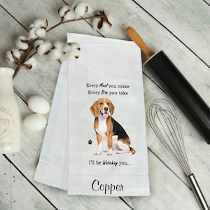 Beagle - Personalized, Every Meal You Make, Every Bite You Take Dog Kitchen Towel, Dish Towel, Flour Sack Towel, Dog Towel