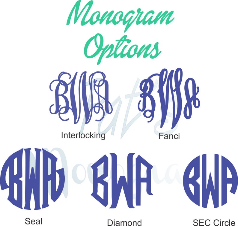 May include: Monogram options for a name, showing different styles: interlocking, fancy, seal, diamond, and SEC circle. The letters are in blue.