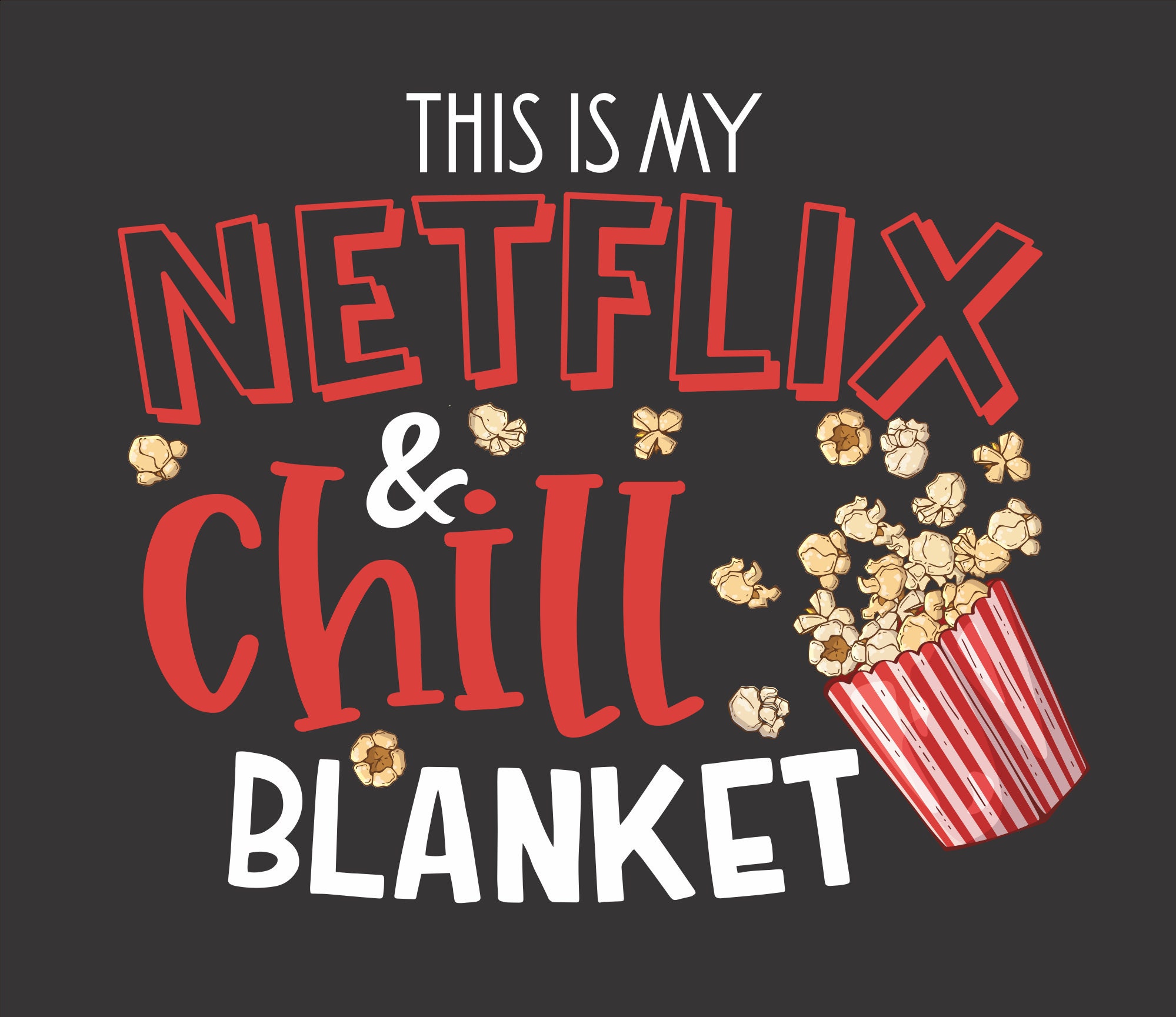 This is My Netflix and Chill Blanket Movie Watching Blanket Etsy