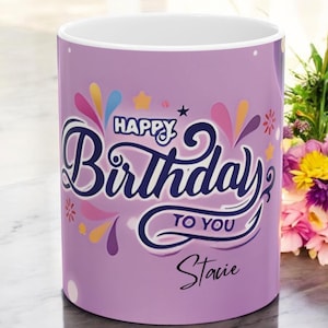 Custom Name Personalized Birthday Mug with Colorful, Vibrant Decorative Element | Stylish Script Font | Personalized Birthday Special Gift