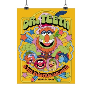 May include: A yellow poster featuring Dr. Teeth & The Electric Mayhem. The poster has a retro design with the band's name in green and the band members in the center. Colorful stars and swirls surround the band members.