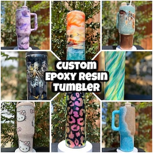 Handmade Custom Epoxy Resin Tumbler - Custom Tumbler - Custom Epoxy Tumbler - Custom Resin Tumbler - Personalized Tumbler -Personalized Gift image 1