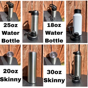 May include: A selection of stainless steel water bottles and skinny tumblers in various sizes, including 18oz, 20oz, 25oz, 30oz, 32oz, and 40oz. Each bottle has a black lid. The text "Water Bottle" and "Skinny" are displayed.