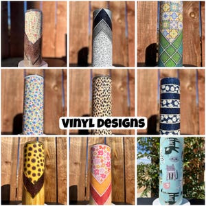 May include: A selection of insulated tumblers with diverse designs. Patterns include floral, animal print, geometric, and abstract. The tumblers are cylindrical and feature a variety of colours, including brown, blue, yellow, and pink. The text "VINYL DESIGNS" is displayed.