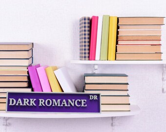 Dark Romance 3D-Printed Street Sign – Bookshelf & Library Shelf Decor