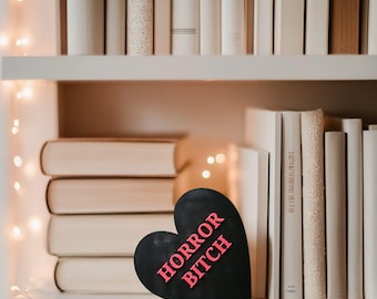Horror Bitch 3D Printed Heart - Gothic Book Nook Decor - Spooky Shelf Styling - Horror Aesthetic Bookshelf Sign
