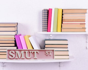 Smut Street 3D-Printed Bookshelf Sign - Spicy Book Shelf Decor - Romance Reader Gift - Smutty Library Sign
