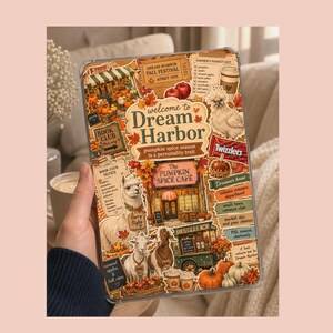 May include: A clear tablet case featuring a collage of autumn-themed illustrations, including a fluffy chicken, an alpaca, a goat, pumpkins, coffee cups, and text reading "Welcome to Dream Harbor" and "pumpkin spice season is a personality trait."