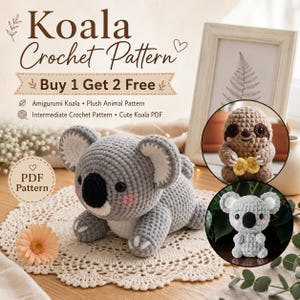 Koala Crochet Pattern – Amigurumi PDF, Cute Plush Animal, Intermediate DIY Crochet, Buy 1 Get 2 Free