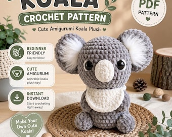 Koala Crochet Pattern PDF, Cute Amigurumi Koala Plush Tutorial, Handmade Animal Gift