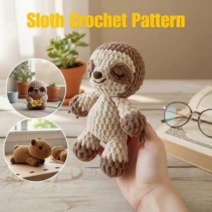 May include: A crochet sloth toy made with light beige and brown yarn, featuring a round head, closed eyes, and a small smile. The image includes text reading Sloth Crochet Pattern and two circular insets showing the sloth and a brown crochet capybara.