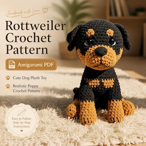 Haakpatroon voor een Rottweiler – Amigurumi PDF, schattig pluche hondje, realistisch gehaakt puppypatroon