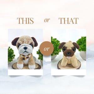 Puede incluir: Dos peluches de perro pug tejidos a crochet, uno con una bufanda de patrón marrón y blanco, el otro con la lengua rosa que sobresale. Los peluches están sentados en rondas de madera y están rodeados de plantas verdes. El texto "THIS or THAT" está en la parte superior de la imagen.
