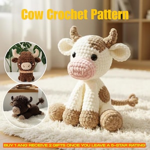 May include: A crocheted cow plushie with white and brown yarn, featuring a pink nose and brown spots. The image includes two smaller cow plushies and the text "Cow Crochet Pattern".