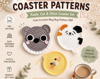 Crochet Animal Coaster Patterns – Koala, Cat & Chick Coaster Set, Cute Crochet Mug Rug Pattern PDF, Easy Beginner Pattern