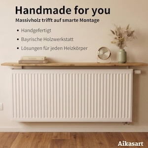 Werbegrafik für eine hölzerne Heizkörperablage, die über einem weißen Standard-Heizkörper montiert ist. Auf dem Holzbrett liegen zwei Bücher, daneben stehen eine moderne Tischuhr und eine hellgrüne Vase mit Trockenblumen. Oben links steht der Text: „Handmade for you – Heizkörper mit Stil“ sowie die drei Stichpunkte: „Schwebende Optik“, „Einfache Montage“ und „Lösungen für jeden Heizkörper“.